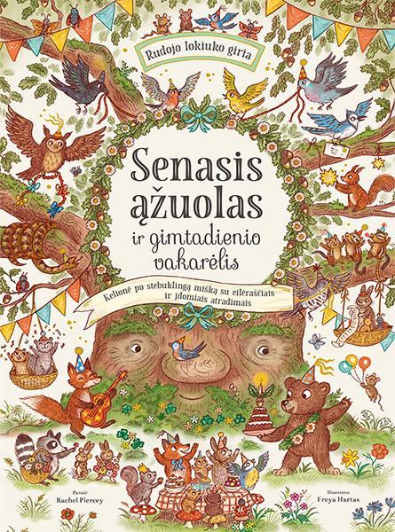 Senasis ąžuolas ir gimtadienio vakarėlis (Hardcover)