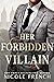 Her Forbidden Villain (Rose...