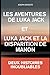 Les aventures de Luka Jack et Luka Jack et la disparation de Manon: Deux Histoires inoubliable (French Edition)