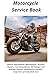 Motorcycle Service Book Tracker Maintains a Detailed Record of Maintenance