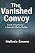 The Vanished Convoy - Lines of Authority Book1 Hannah Ellerby Series