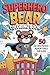Superhero Bear Coloring Book for Kids Ages 4–8: 50 Fun and Action-Packed Adventures with a Brave Bear Hero