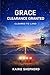 Grace - Clearance Granted: Cleared to Land
