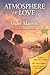 Atmosphere of Love: Includes a Rare Short Work - The Next Chapter (The War Against the Moon)