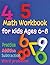 Math Workbook for Kids Ages 6-8: Addition, Subtraction, Word Problems, Grade 1-2: Early Numeracy Training, Counting Fluency, Basic Operations Mastery, Practice Book, Home Learning Support