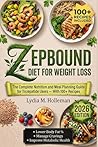 ZEPBOUND DIET FOR WEIGHT LOSS: The Complete Nutrition and Meal Planning Guide for Tirzepatide Users — With 100+ Recipes