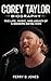 Corey Taylor Biography: The Life, Music, and Legacy of a Modern Metal Icon