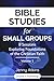 Bible Studies for Small Groups: 8 Sessions Exploring Foundations of the Christian Faith Volume 1
