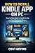 How To Install Kindle App on PC by Curt Bevins