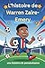 L'histoire de Warren Zaïre-Emery: une histoire de persévérance (French Edition)
