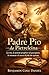 Padre Pio da Pietrelcina: L...