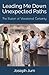 Leading Me Down Unexpected Paths: The Illusion of Vocational Certainty