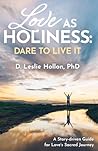 Love as Holiness: Dare to Live It