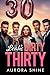 Leah's Dirty Thirty: Quatre hommes et un anniversaire (Histoires d'amour de harem inversé) (French Edition)