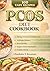 PCOS Diet Cookbook: 100 Easy Recipes to Manage Ovulatory Dysfunction, Balance Androgens, Boost Fertility, Support Hormonal Health, and Control Weight