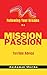 Mission Passion: Following Your Dreams Is a Terrible Advice