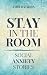 Stay in the Room: Social An...