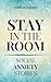 Stay in the Room: Social Anxiety Stories