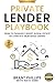 Private Lender Playbook: Ho...
