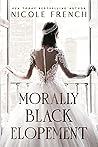 Morally Black Elopement (Morally Black Weddings #2)