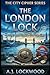 The London Lock: Archer and Scout Mind the Gap: The City Cipher Series