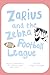 Zarius and the Zebra Footba...