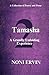 Tamasha: A Grandly Unfolding Experience (Poetry and Prose by Noni Ervin)