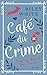 Café du Crime - Tod im Reic...