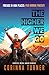 The Higher We Go: Pier Giorgio Frassati (Friends in High Places Book 5)