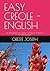 EASY CREOLE - ENGLISH: An introduction to Haitian Creole for English or Creole speakers