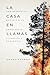 La casa en llamas: Una respuesta budista a la emergencia climática y ecológica (Spanish Edition)