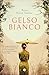 Gelso bianco (Italian Edition)