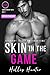 Skin in the Game - Édition française: Straight to Gay MM First Time (Good Straight Boys - Édition française t. 1) (French Edition)