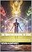 THE QUANTUM DRAGONS OF LIGHT: Quantum Entanglement Healing (The adventures with Dragons)