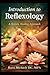 Introduction to Reflexology: A Holistic Healing Approach (SERIES 1 — The Natural Therapies Handbook A practical guide to traditional healing methods and hands‑on wellness.)