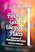 Finding God in Unexpected Places: A Journey of Redemption and Prayer