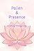 Pollen & Presence: Mindfully Through May