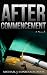 After Commencement: A Novel