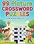 99 Picture Crossword Puzzles for Kids Ages 6-10: Fun & Educational Word Challenges with Illustrated Clues to Boost Vocabulary, Focus & Critical ... for Travel, Road Trips & Screen-Free Fun