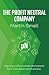 THE PROFIT NEUTRAL COMPANY:...