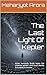 The Last Light Of Kepler