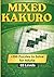 Mixed Kakuro Puzzle Book for Adults: From beginner grids to brain-bending challenges, sharpen your logic one puzzle at a time.