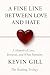 A Fine Line Between Love an...