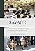 Savage: The Making of Modern Dogs in British Hong Kong