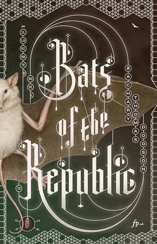 Bats of the Republic (Paperback)