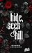 Hide, Seek & Kill (Hide-Reihe 1) (German Edition)