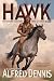 Hawk: The Arizona Territory...
