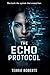 The Echo Protocol by Terrie  Roberts