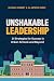 Unshakable Leadership: 21 Strategies for Success in Urban Schools and Beyond
