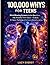 100000 Whys for Teens: Mind-Blowing Answers to the Questions You Actually Think About — The Brain, AI, Space, Psychology & the Science Behind Everything (Ages 11–17)